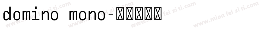 domino mono字体转换